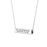 "You Are Stronger Than You Think" Minimalist Necklace